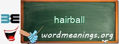 WordMeaning blackboard for hairball